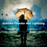 Thumbnail for the Rain - Sublime Thunder And Lightning link, provided by host site