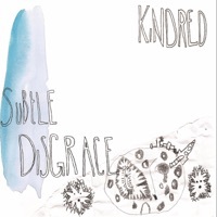 Thumbnail for the Kindred - Subtle Disgrace link, provided by host site