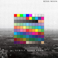 Thumbnail for the Resin Moon - Subtle Surrender link, provided by host site