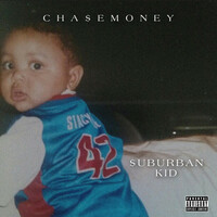 Thumbnail for the Cha$e Money - Suburban Kid link, provided by host site