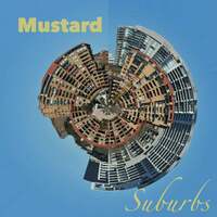 Thumbnail for the Mustard - Suburbs link, provided by host site