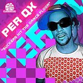 Thumbnail for the Per QX - Suckers Hit The Dancefloor link, provided by host site