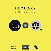 Thumbnail for the ZACHARY - Suffer Dey Show link, provided by host site