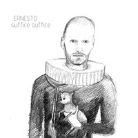 Thumbnail for the E.R.N.E.S.T.O - Suffice Suffice link, provided by host site