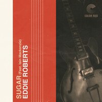 Thumbnail for the Eddie Roberts - Sugar link, provided by host site