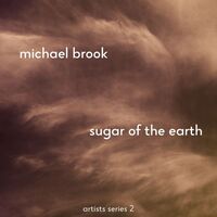 Thumbnail for the Michael Brook - Sugar Of The Earth: artist series 2 link, provided by host site