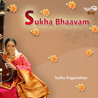 Thumbnail for the Sudha Ragunathan - Sukha Bhaavam link, provided by host site
