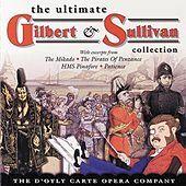 Thumbnail for the The D'Oyly Carte Opera Company - Sullivan: H.M.S. Pinafore / Act 2 - Never mind the why and wherefore link, provided by host site