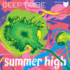 Thumbnail for the Deep Tribe - Summer High link, provided by host site