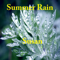 Thumbnail for the Susan - Summer Rain link, provided by host site