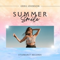 Thumbnail for the Greg Johnson - Summer Smile link, provided by host site