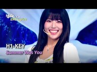 Thumbnail for the H1-KEY - (하이키) - Summer Was You | KBS WORLD TV link, provided by host site
