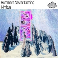 Thumbnail for the Nimbus - Summers Never Coming link, provided by host site