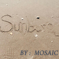 Thumbnail for the Mosaic - Sunburn link, provided by host site
