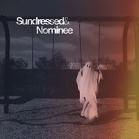 Thumbnail for the Sundressed - Sundressed & Nominee link, provided by host site
