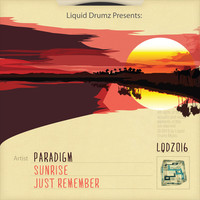 Thumbnail for the Paradigm - Sunrise & Just Remember link, provided by host site