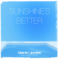 Thumbnail for the Blank & Jones - Sunshine's Better link, provided by host site