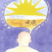 Thumbnail for the Matt Wahl - Sunshine State of Mind link, provided by host site