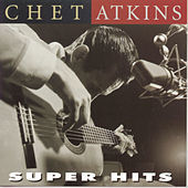 Thumbnail for the Chet Atkins - Super Hits link, provided by host site