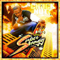 Thumbnail for the Chuck Nutt - Super Swagg link, provided by host site