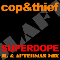 Thumbnail for the Cop - Superdope link, provided by host site