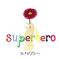 Thumbnail for the yukaDD - Superhero link, provided by host site