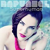 Thumbnail for the Rapunzel - Superhuman link, provided by host site