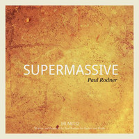 Thumbnail for the Paul Rodner - Supermassive link, provided by host site