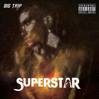 Thumbnail for the BIG TRIP - Superstar link, provided by host site