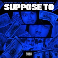 Thumbnail for the $tupid Young - Suppose To link, provided by host site