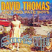 Thumbnail for the David Thomas - Surf's Up link, provided by host site