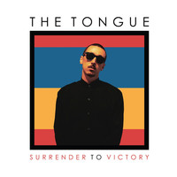 Thumbnail for the The Tongue - Surrender to Victory link, provided by host site