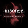 Thumbnail for the Insense - Surviving Self Resentment link, provided by host site