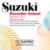 Thumbnail for the Marion Verbruggen - Suzuki Recorder School, Vols. 1 & 2 (Alto Recorder) link, provided by host site