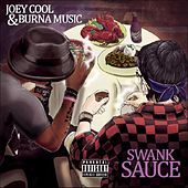 Thumbnail for the Joey Cool - Swank Sauce link, provided by host site