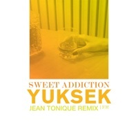 Thumbnail for the Yuksek - Sweet Addiction [Jean Tonique Remix] link, provided by host site
