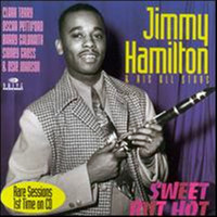 Thumbnail for the Jimmy Hamilton - Sweet But Hot link, provided by host site