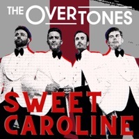 Thumbnail for the The Overtones - Sweet Caroline link, provided by host site