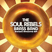 Thumbnail for the Soul Rebels Brass Band - Sweet Dreams link, provided by host site