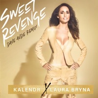 Thumbnail for the Laura Bryna - Sweet Revenge (Dave Aude Remix) link, provided by host site