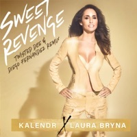 Thumbnail for the Laura Bryna - Sweet Revenge (Twisted Dee & Diego Fernandez Remix) link, provided by host site