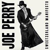 Thumbnail for the Joe Perry - Sweetzerland Manifesto link, provided by host site