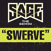 Thumbnail for the Sage the Gemini - Swerve link, provided by host site