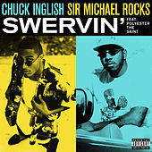 Thumbnail for the Chuck Inglish - Swervin link, provided by host site