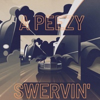 Thumbnail for the Peezy - Swervin' link, provided by host site