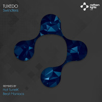 Thumbnail for the Tuxedo - Swindlers link, provided by host site