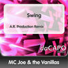 Thumbnail for the MC Joe - Swing (A.R. Production Remix) link, provided by host site
