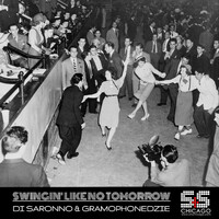 Thumbnail for the Di Saronno - Swingin Like No Tomorrow link, provided by host site