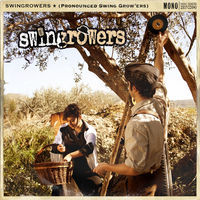 Thumbnail for the Swingrowers - Swingrowers (Pronounced Swing Grow'ers) link, provided by host site
