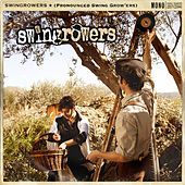 Thumbnail for the Swingrowers - Swingrowers (Pronounced Swing Grow'ers) link, provided by host site